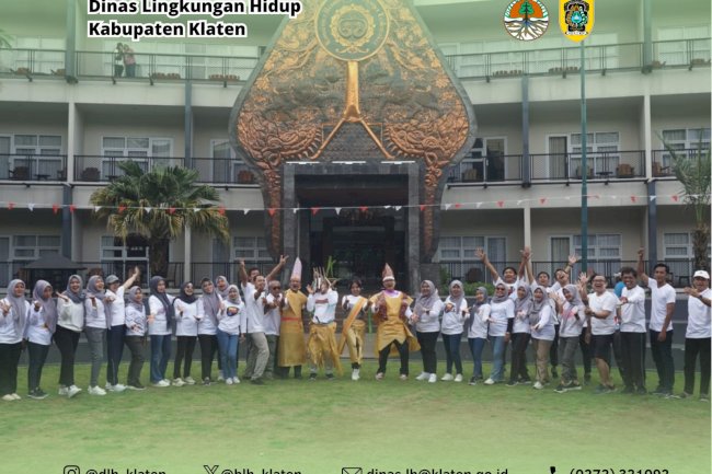 PENINGKATAN KAPASITAS SUMBER DAYA APARATUR DINAS LINGKUNGAN HIDUP KABUPATEN KLATEN