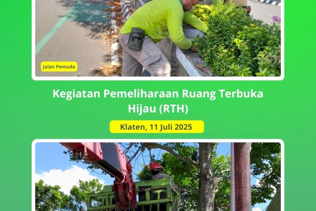 KEGIATAN PEMELIHARAAN RUANG TERBUKA HIJAU DI KABUPATEN KLATEN