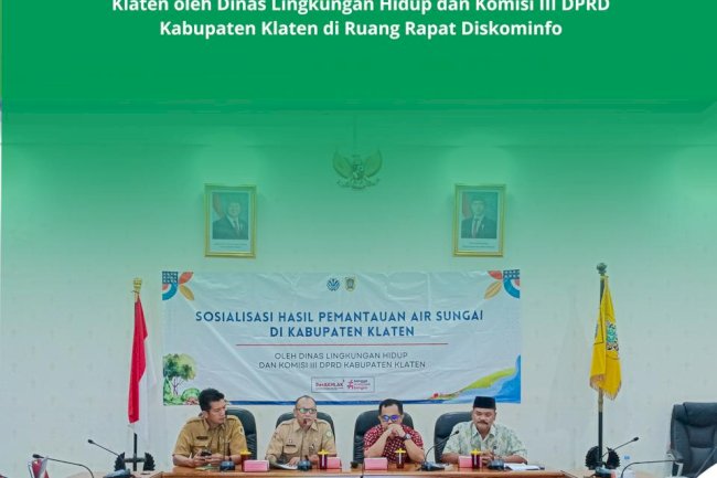 SOSIALISASI HASIL PEMANTAUAN KUALITAS AIR SUNGAI DI KABUPATEN KLATEN