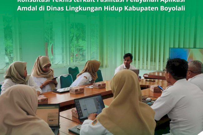 KONSULTASI TEKNIS TERKAIT FASILITAS PELAYANAN APLIKASI AMDAL NET