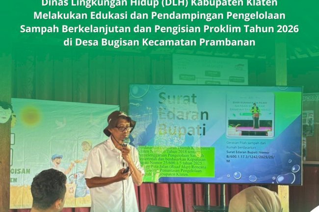 PENDAMPINGAN PENGELOLAAN SAMPAH DAN PROKLIM DI DESA BUGISAN KECAMATAN PRAMBANAN