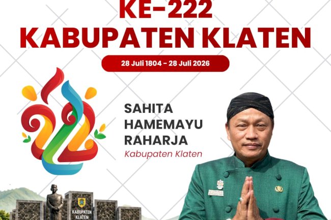 SELAMAT HARI JADI KE 222 KABUPATEN KLATEN