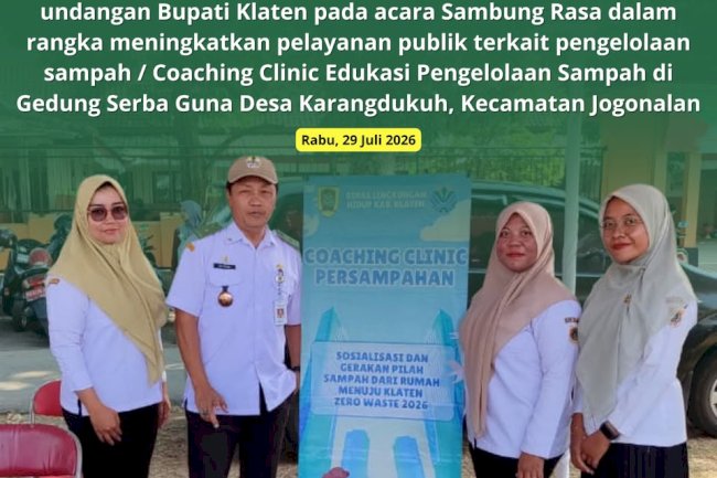 SAMBUNG RASA BUPATI KLATEN 2026 DALAM RANGKA EDUKASI PENGELOLAAN SAMPAH DI KECAMATAN JOGONALAN