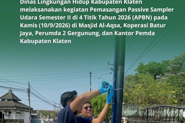 PEMASANGAN PASSIVE SAMPLER UDARA SEMESTER II DI 4 TITIK TAHUN 2026