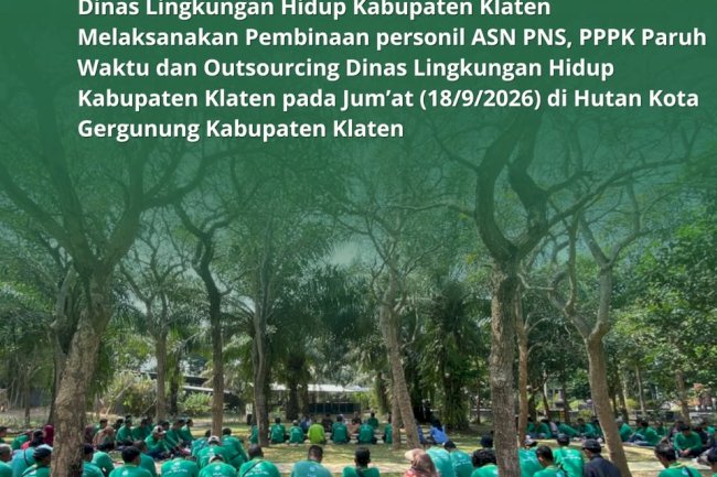 PEMBINAAN KEPEGAWAIAN DINAS LINGKUNGAN HIDUP KABUPATEN KLATEN