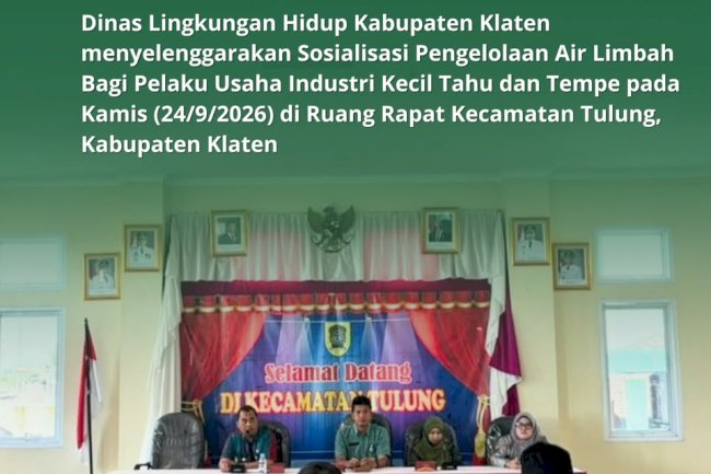 SOSIALISASI PENGELOLAAN AIR LIMBAH BAGI PELAKU USAHA INDUSTRI KECIL TAHU DAN TEMPE