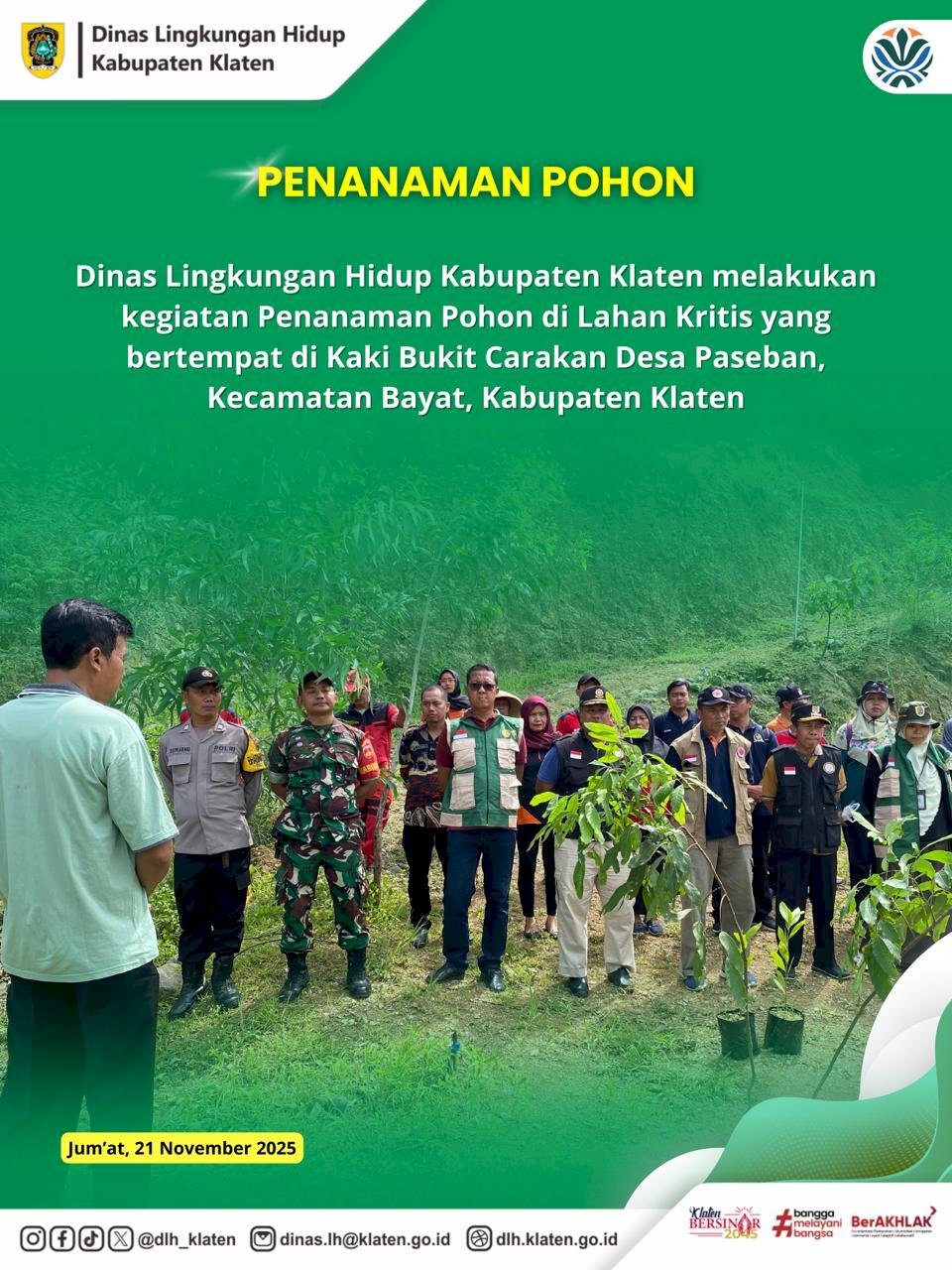 PENANAMAN POHON DI LAHAN KRITIS KAKI BUKIT CARAKAN DESA PASEBAN KECAMATAN BAYAT