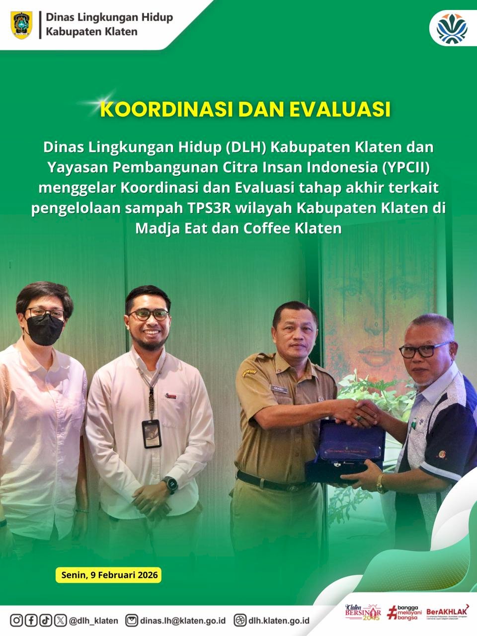 KOLABORASI BERSAMA YAYASAN PEMBANGUNAN CITRA INSAN INDONESIA DEMI KLATEN YANG LEBIH BERSIH