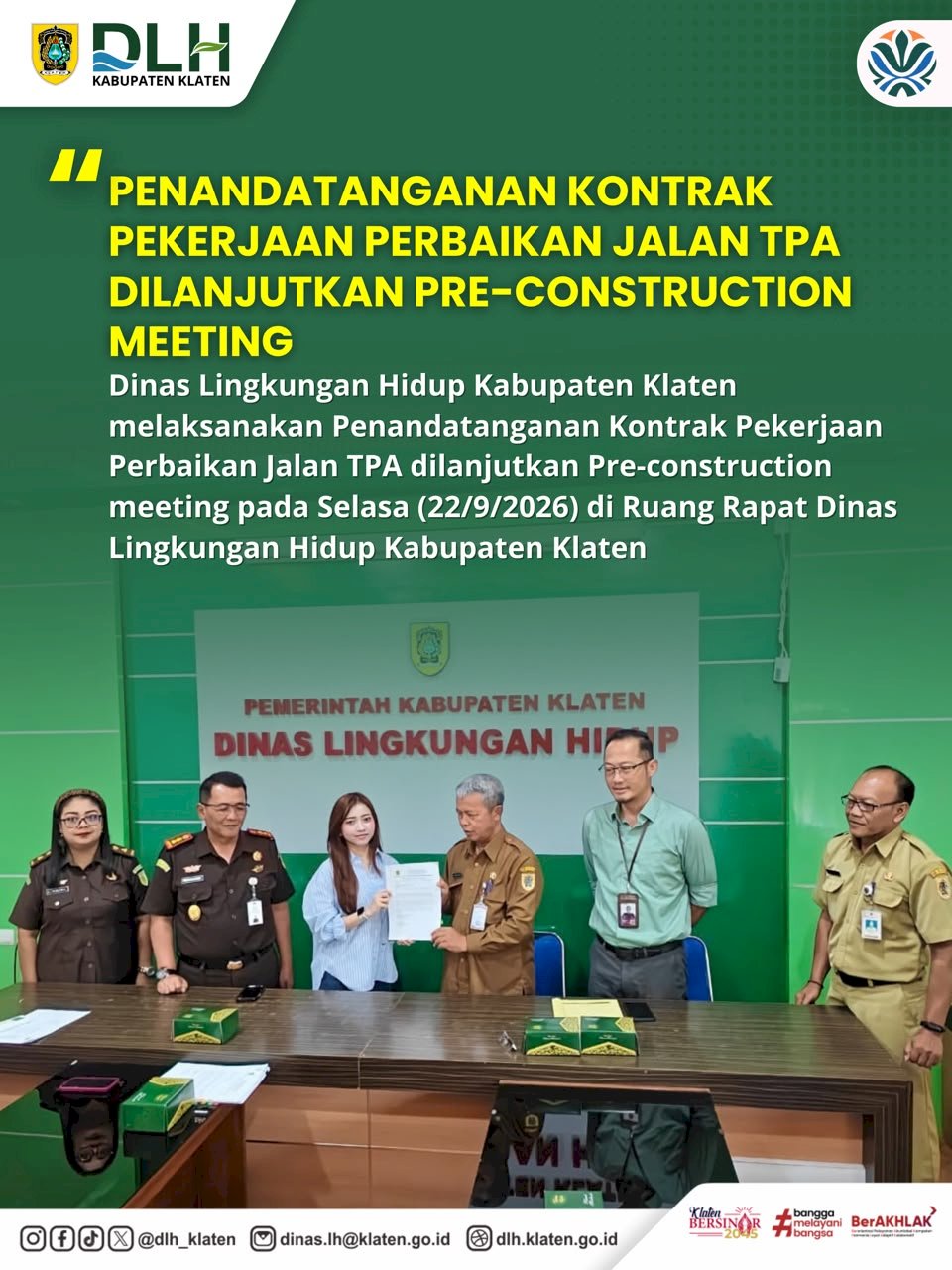PENANDATANGAN KONTRAK PEKERJAAN PERBAIKAN JALAN TPA DILANJUTKAN PRE-CONSTRUCTION MEETING
