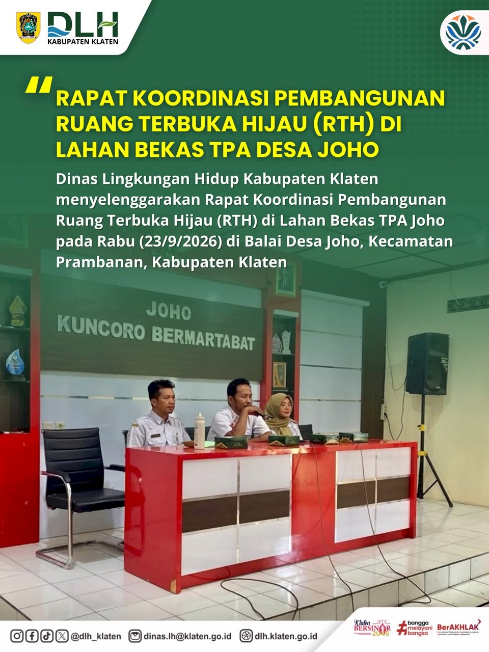 RAPAT KOORDINASI PEMBANGUNAN RUANG TERBUKA HIJAU (RTH) DI LAHAN BEKAS TPA DESA JOHO