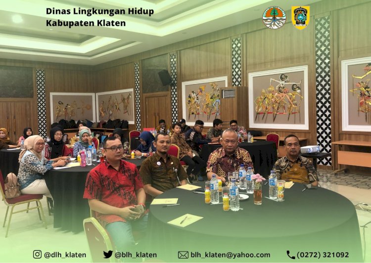 PENINGKATAN KAPASITAS SUMBER DAYA MANUSIA (SDM) DINAS LINGKUNGAN HIDUP KABUPATEN KLATEN 