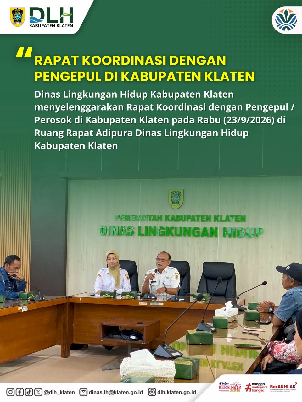 RAPAT KOORINASI DENGAN PENGEPUL DI KABUPATEN KLATEN